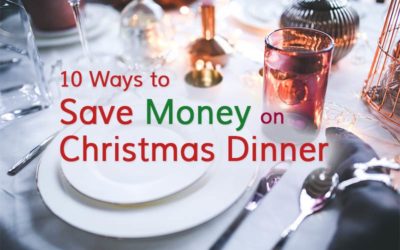 Ten Ways to Save Money on Christmas Dinner