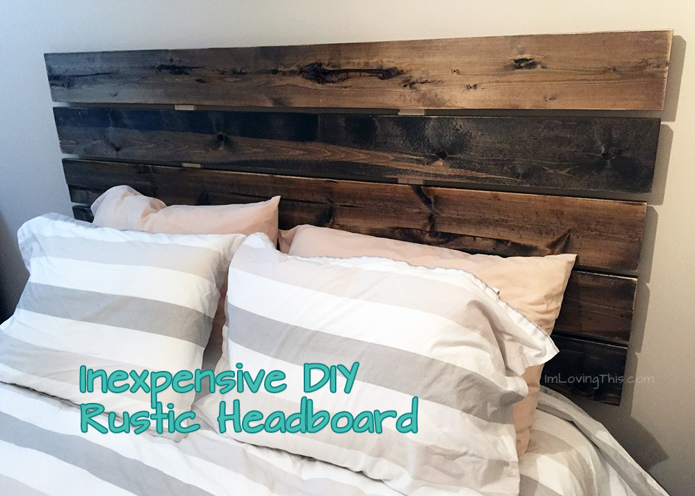 Diy Rustic Headboard For Under 50 - Rustic Headboard Diy Projects